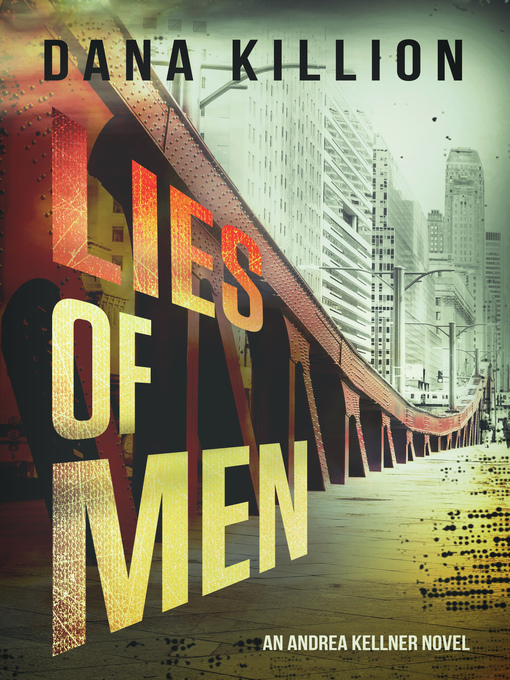 Title details for Lies of Men by Dana Killion - Available